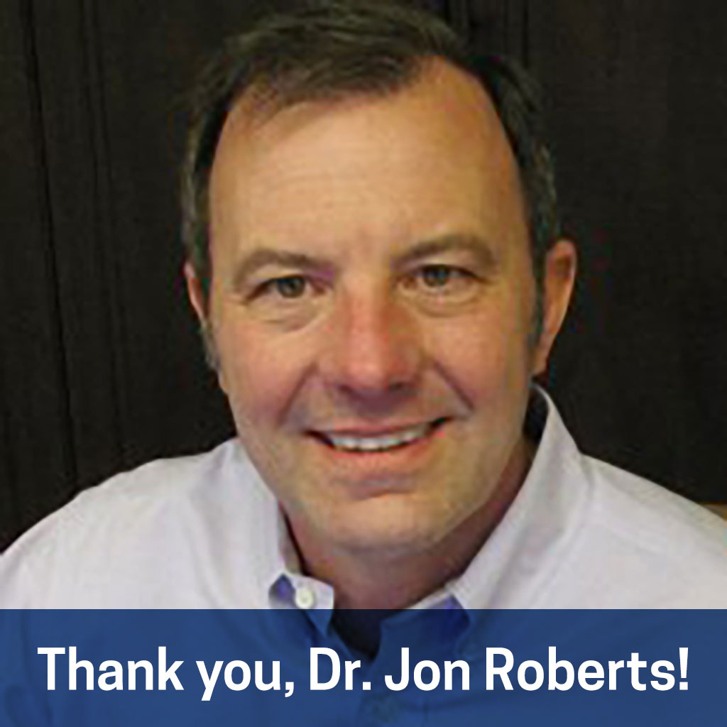 Thank you Dr. Jon Roberts!